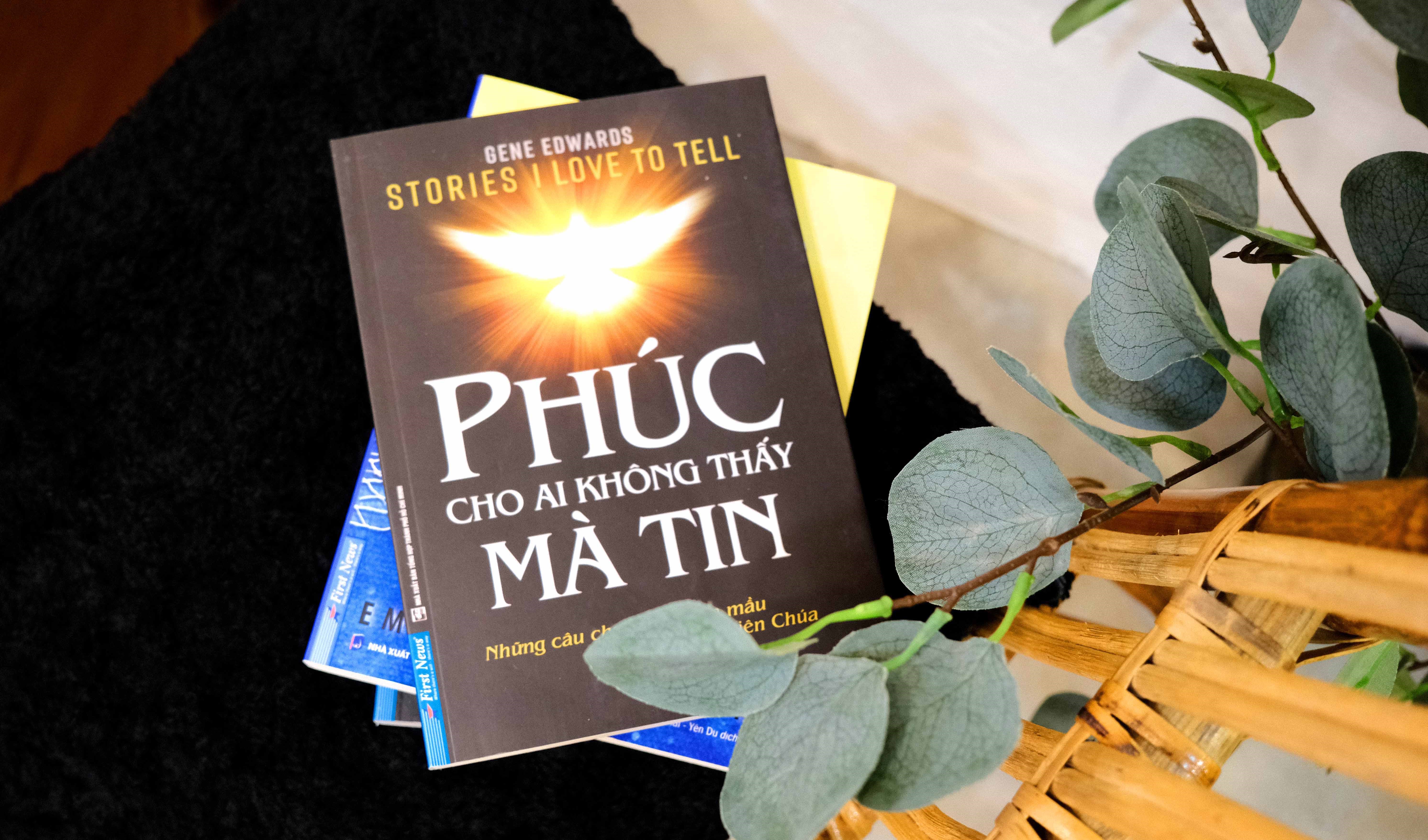 “Phúc cho ai không thấy mà tin”