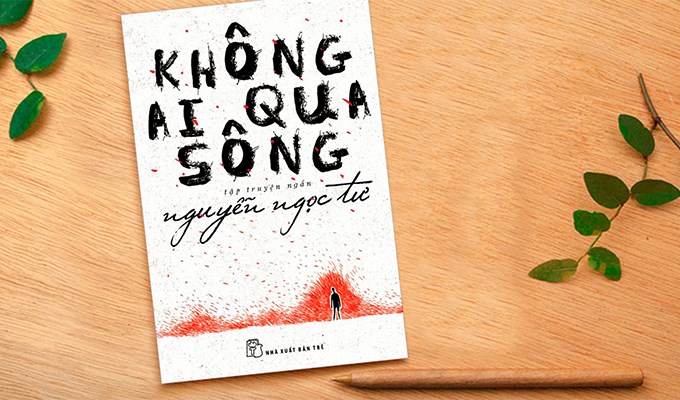 “Không ai qua sông”
