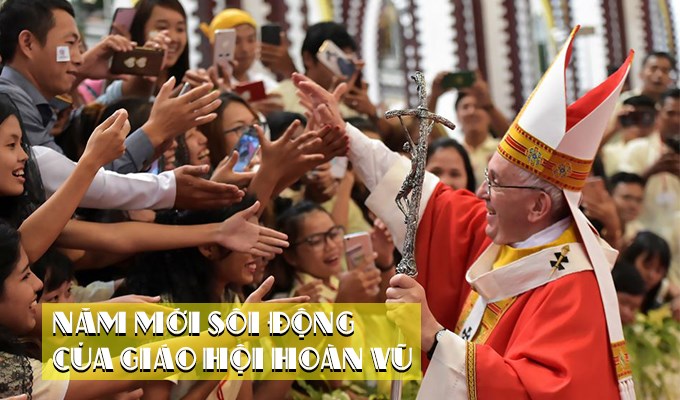 Năm mới sôi động của Giáo hội hoàn vũ