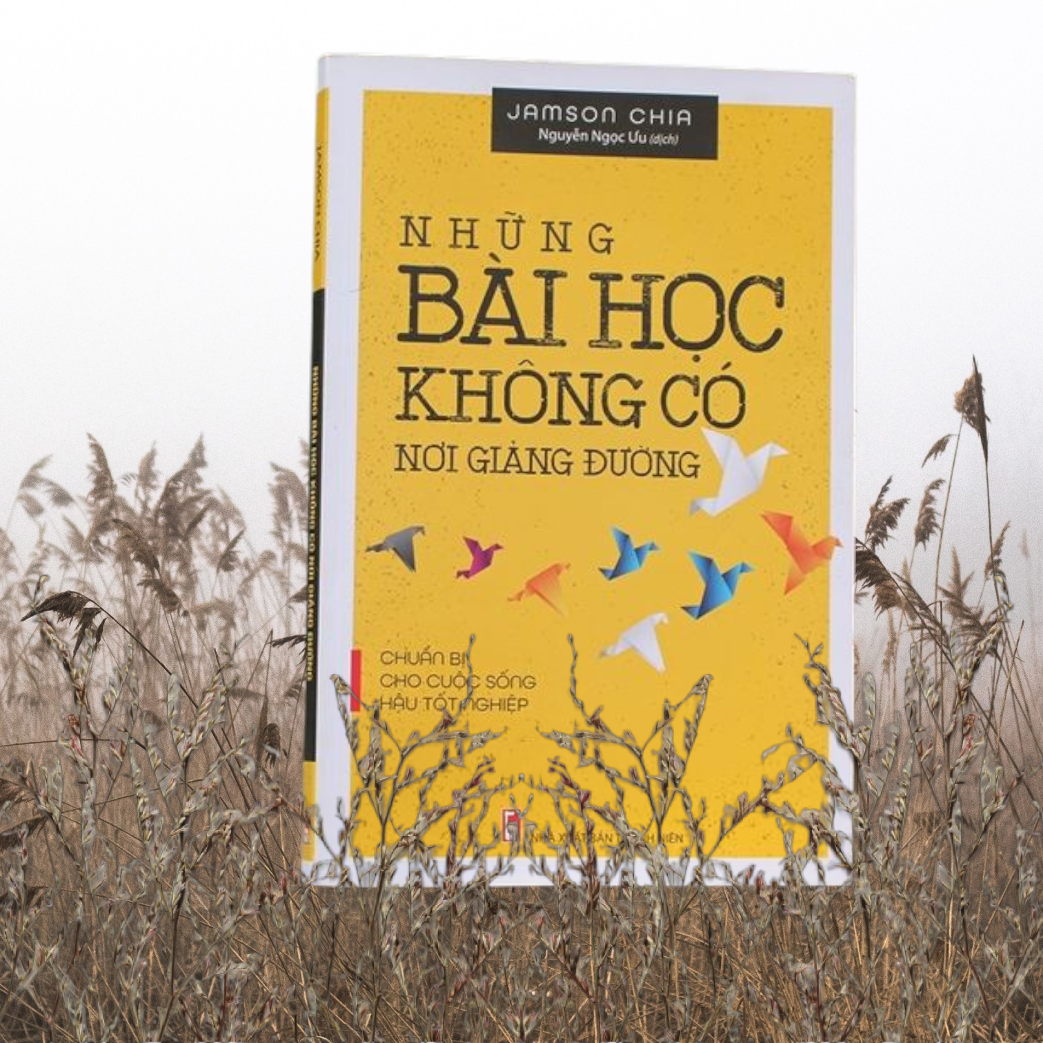 Những bài học không có nơi giảng đường