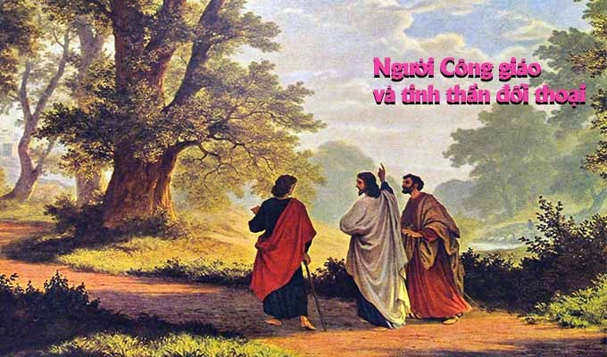 Người Công giáo và tinh thần đối thoại