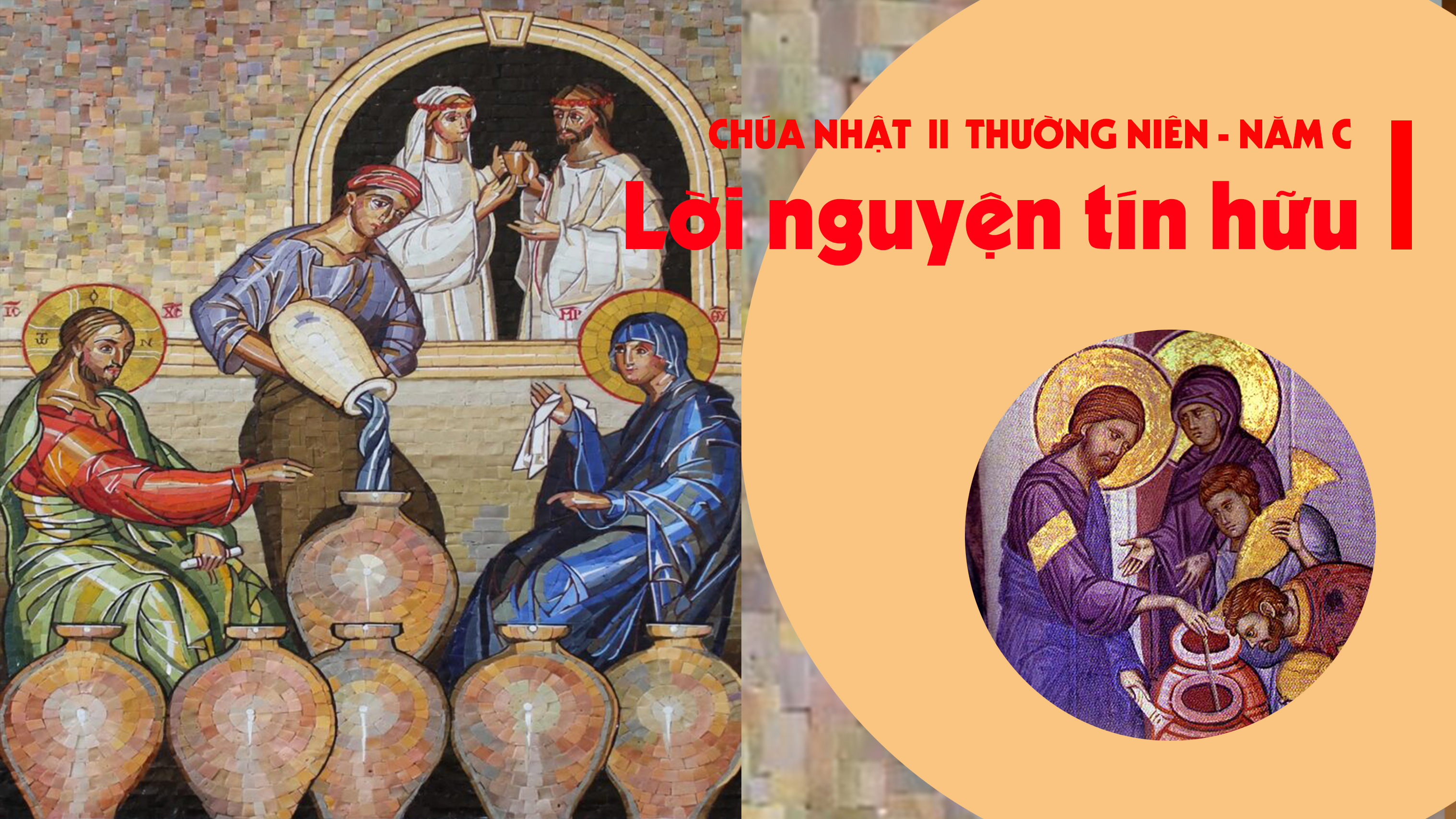 Lời nguyện tín hữu - Chúa nhật II thường niên năm C